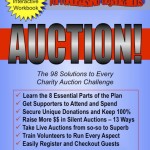 Cover image of the 250-page Charity Auction Manual called AUCTION! The 98 Solutions to Every Charity Auction Challenge by GALA GAL Jenelle Taylor CAI BAS